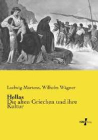 Hellas : Die alten Griechen und ihre Kultur -- Paperback / softback (German Language Edition)