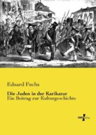 Juden in der Karikatur : Ein Beitrag zur Kulturgeschichte -- Paperback / softback (German Language Edition)