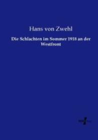 Schlachten im Sommer 1918 an der Westfront -- Paperback / softback (German Language Edition)