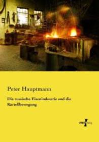 russische Eisenindustrie und die Kartellbewegung -- Paperback / softback (German Language Edition)