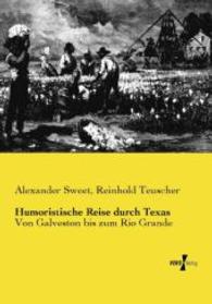 Humoristische Reise durch Texas : Von Galveston bis zum Rio Grande -- Paperback / softback (German Language Edition)