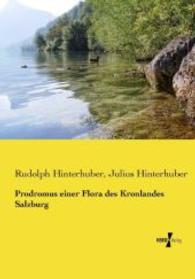 Prodromus einer Flora des Kronlandes Salzburg -- Paperback / softback (German Language Edition)