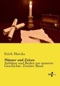 Manner und Zeiten : Aufsatze und Reden zur neueren Geschichte. Zweiter Band -- Paperback / softback (German Language Edition)