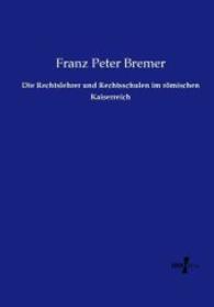 Rechtslehrer und Rechtsschulen im roemischen Kaiserreich -- Paperback / softback (German Language Edition)