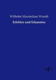 Erlebtes und Erkanntes -- Paperback / softback (German Language Edition)