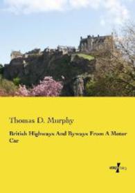 British Highways and Byways from a Motor Car -- Paperback / softback
