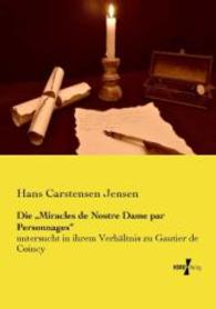 Die "Miracles de Nostre Dame par Personnages": untersucht in ihrem Verhältnis zu Gautier de Coincy
