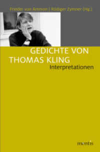 Gedichte von Thomas Kling : Interpretationen （2019. 327 S. 11 SW-Abb. 23.5 cm）
