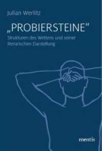 "Probiersteine" : Strukturen des Wettens und seiner literarischen Darstellung （2020. VIII, 248 S. 6 Tabellen, 2 SW-Zeichn. 23.5 cm）