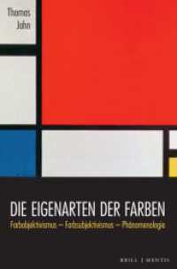 Die Eigenarten der Farben : Farbobjektivismus - Farbsubjektivismus - Phänomenologie （2023. XXIV, 365 S. 1 SW-Abb., 4 Farbabb. 23.5 cm）