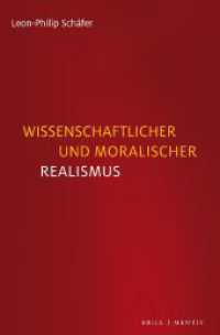Wissenschaftlicher und moralischer Realismus （2022. VIII, 199 S. 1 SW-Abb. 23.5 cm）
