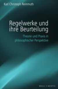 Regelwerke und ihre Beurteilung : Theorie und Praxis in philosophischer Perspektive