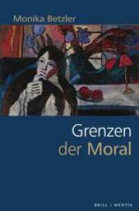 Grenzen der Moral （2026. 350 S. 235 mm）
