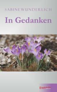 In Gedanken （2014. 122 S. 190 mm）