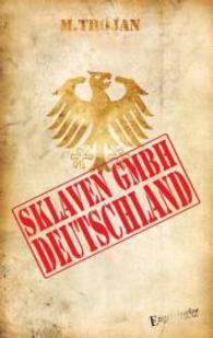 Sklaven GmbH Deutschland （2014. 265 S. 190 mm）