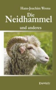 Die Neidhammel : Und anderes （2015. 59 S. 190 mm）