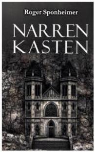 Narrenkasten （2015. 120 S. 19 cm）