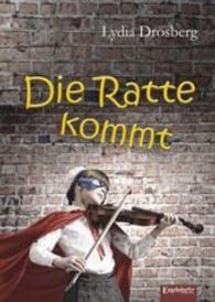 Die Ratte kommt （2015. 243 S. 207 mm）