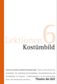 Kostümbild (Lektionen 6) （2016. 346 S. m. zahlreichen Abbildungen. 205 mm）