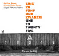 Bettina Meyer - EINS ZU FÜNFUNDZWANZIG / ONE TO TWENTY FIVE : Bühnen Bilder Räume - Stages Pictures Rooms （2017. 250 S. m. zahlr. farb. Illustr. 22 x 23.5 cm）