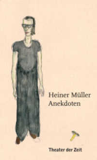 Heiner Müller - Anekdoten : Inkl. Heiner-Müller-Daumenkino （2018. 112 S. 17.6 cm）