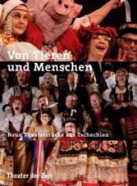 Von Tieren und Menschen : Neue Theaterstücke aus Tschechien (Dialog .29) （2018. 238 S. 24 cm）