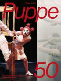 Puppe50 : Fünf Jahrzehnte Puppenspielkunst an der HfS Ernst Busch Berlin （2023. 200 S. Mit zahlreichen, teils farbigen Abbildungen. 28.5 cm）