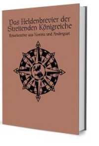 Das Schwarze Auge, Das Heldenbrevier der Streitenden Königreiche : Reiseberichte aus Nostria und Andergast (Das Schwarze Auge, Quellenbuch) （NED. 2016. 160 S. 14.8 cm）