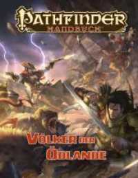 Pathfinder Chronicles, Völker der Ödlande (Pathfinder Chronicles, Handbuch) （Neuausg. 2018. 32 S. 276 x 213 mm）