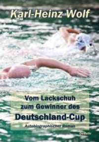 Vom Lackschuh zum Gewinner des Deutschland-Cup - Autobiografischer Roman : Autobiografischer Roman （2014. 306 S. 21 cm）