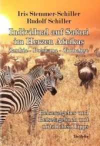 Individual auf Safari im Herzen Afrikas - Zambia - Botswana - Zimbabwe : Reiseratgeber und Reisetagebuch mit n&uuml;tzlichen Tipps （2018. 112 S. 21 cm）