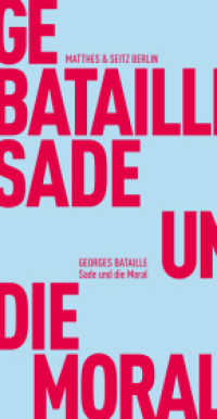 Sade und die Moral (Fröhliche Wissenschaft 060) （1. Auflage. 2015. 129 S. 185.00 mm）