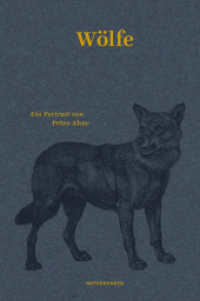 Wölfe : Ein Portrait (Naturkunden 027) （3. Aufl. 2016. 144 S. m. Illustr. 185.00 mm）