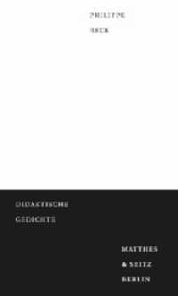 Didaktische Gedichte (Dichtung 014) （1. Auflage. 2018. 216 S. 205.00 mm）