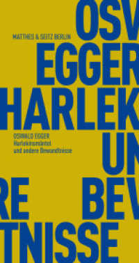 Harlekinsmäntel und andere Bewandtnisse (Fröhliche Wissenschaft 101) （1. Auflage. 2017. 183 S. m. Zeichn. 180.00 mm）