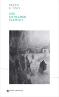 Des Menschen Element (DAAD Spurensicherung 029) （1. Auflage. 2017. 156 S. 250.00 mm）