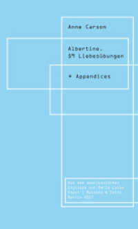 Albertine. 59 Liebesübungen : + Appendices （1. Auflage. 2017. 44 S. 220.00 mm）