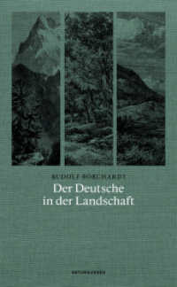 Der Deutsche in der Landschaft (Naturkunden 042) （1. Auflage. 2018. 552 S. 185.00 mm）