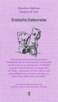 Erotische Italienreise (Französische Bibliothek 007) （1. Auflage. 2020. 365 S. 204.00 mm）