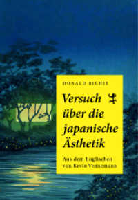 Versuch über die japanische Ästhetik (Asiathek 008) （2. Aufl. 2019. 147 S. 165.00 mm）