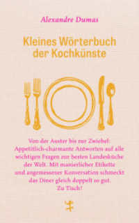 Kleines Wörterbuch der Kochkünste (Französische Bibliothek 012) （1. Auflage. 2020. 232 S. 164.00 mm）