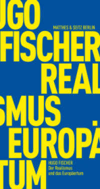 Der Realismus und das Europäertum (Fröhliche Wissenschaft 144) （Neuausg. 2019. 158 S. 180.00 mm）