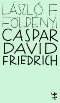 Caspar David Friedrich : Die Nachtseite der Malerei (MSB Paperback 061) （1. Auflage. 2024. 171 S. 205.00 mm）