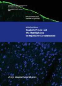 Kovalente Protein- und RNA-Modifikationen bei hepatischer Enzephalopathie (Schriftenreihe des Sonderforschungsbereich 974 3)