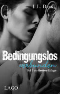 Bedingungslos verbunden (Broken)