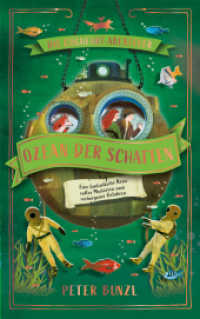 Die Cogheart-Abenteuer: Ozean der Schatten : Eine fantastische Reise voller Mysterien und verborgener Gefahren (Die Cogheart-Abenteuer 4) （2022. 432 S. 215 mm）