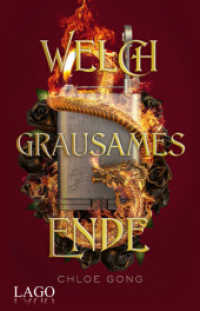 Welch grausames Ende : Gangrivalitäten im Showdown: Finale des Romeo-und-Julia-Retellings vor Shanghai-Kulisse 1926 - Rache, Geheimnisse, Drama, Liebe und Zusammenhalt. Über 10 Mio. Klicks bei TikTok (Roma und Juliette 2) （2022. 520 S. 215 mm）