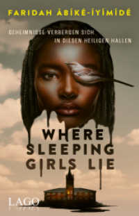 Where Sleeping Girls Lie : Der fesselnde Dark-Academia-Thriller voller Geheimnisse, Spannung und unerwarteter Wendungen （2024. 448 S. 210 mm）