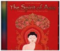 The Spirit of Asia, 1 Audio-CD : A musical journey to the heart of Asia. 62 Min. （2015. 142 x 125 mm）