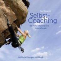 Selbst - Coaching, 1 Audio-CD : Für mehr Effizienz und Lebensfreude - Geführte Übungen mit Musik （2016. 125 x 142 mm）